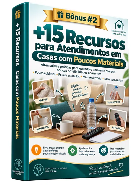 Bônus #2: +15 Recursos para Atendimentos em Casas com Poucos Materiais